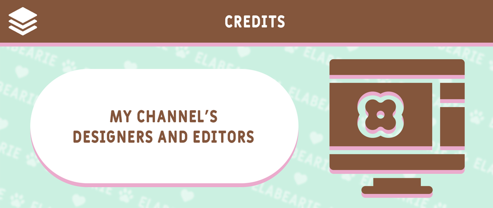 @elabearie • Twitch Panel (Credits)